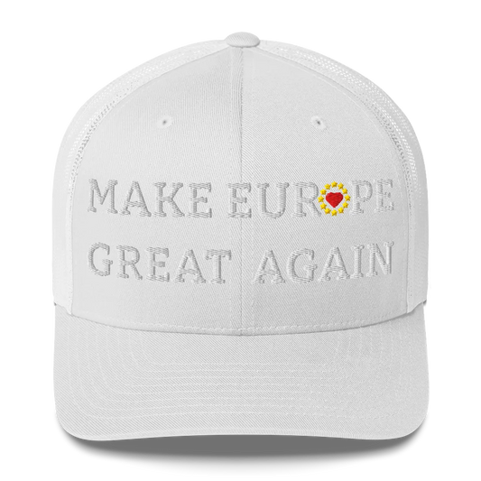 Monochrome White "Make Europe Great Again" / MEGA Trucker Cap with "Show the Love for EU" emblem in full color Front View