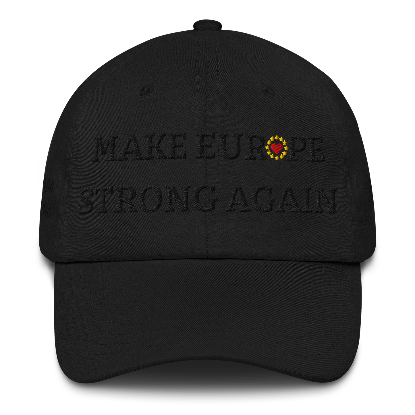 Monochrome Black "Make Europe Strong Again" / MESA Cap with "Show the Love for Europe" emblem in full color Front View