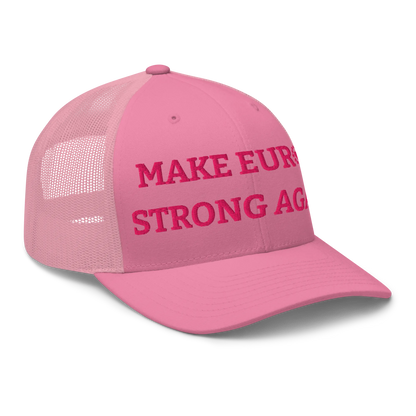 Monochrome Pink "Make Europe Strong Again" / MESA Trucker Cap with "Show the Love for Europe" emblem Right Front View